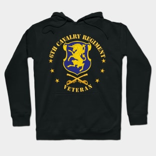 6th Cavalry Regiment Veteran w Cav Branch Hoodie